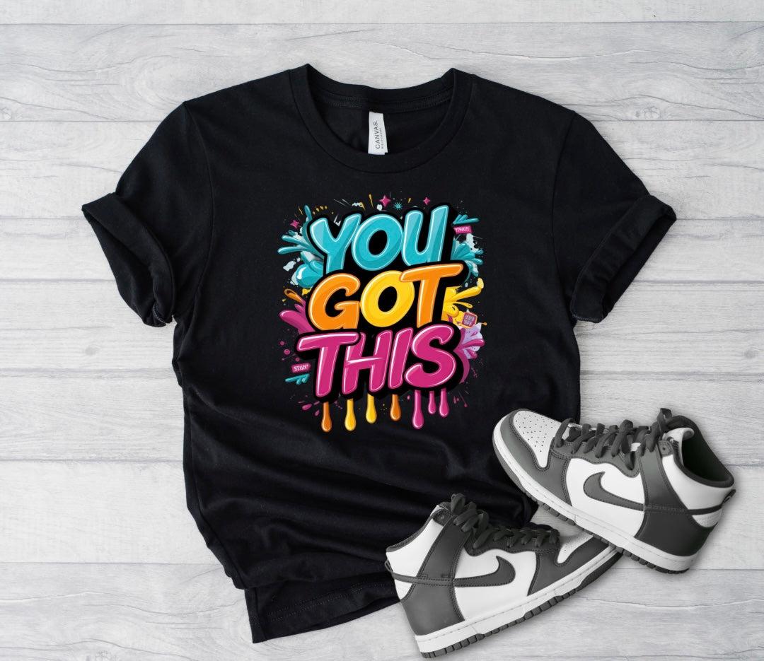 "You Got This" Colorful Black Tee Shirt image 0